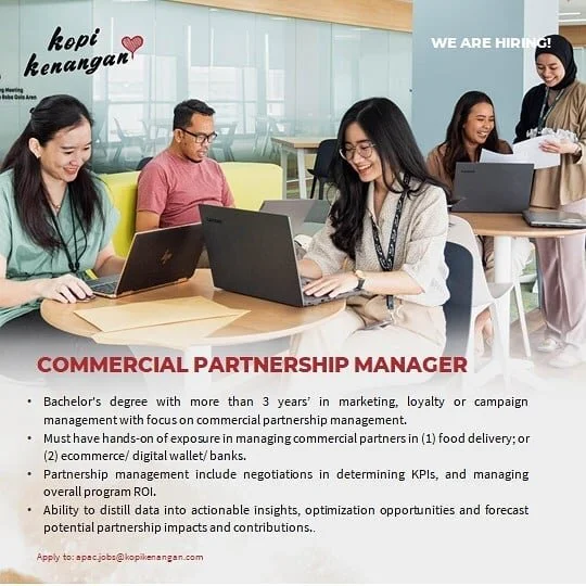 We would love to hear from you, if you have hands on commercial partnership management experience in managing either (1) food delivery; or (2) ecommerce/ digital wallet/ bank. 

#hiring #kopikenangan #insidekopikenangan #commercialpartnership