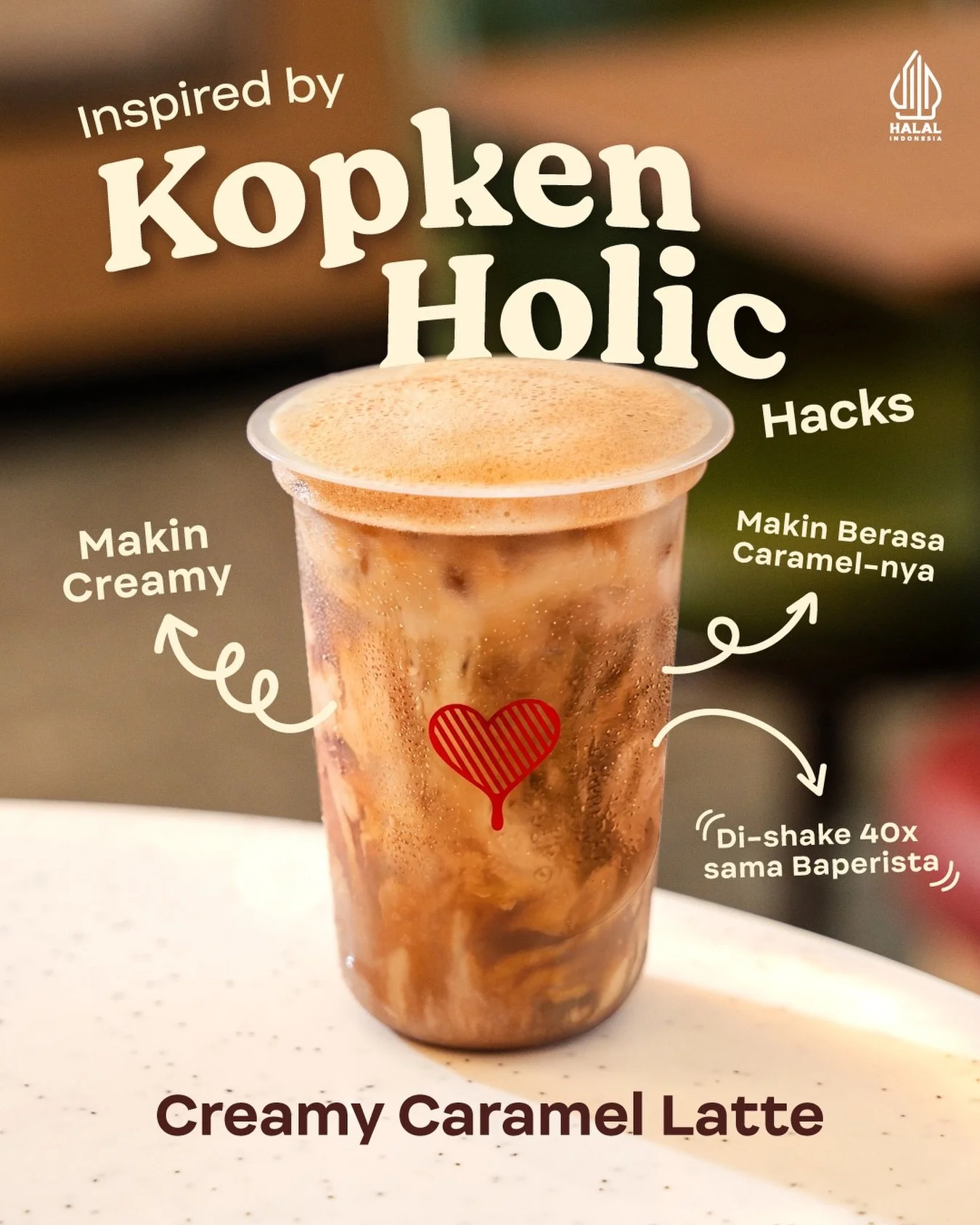 Cobain Creamy Caramel Latte, menu BARU yang terinspirasi dari Kopken Holic Hacks!

Nikmati perpaduan Creamy Latte dengan 2 pump Salted Caramel Sauce yang di-shake 40x sama Baperista, bikin rasa caramel makin berasa dan makin creamy. 

Yuk, gas ke out