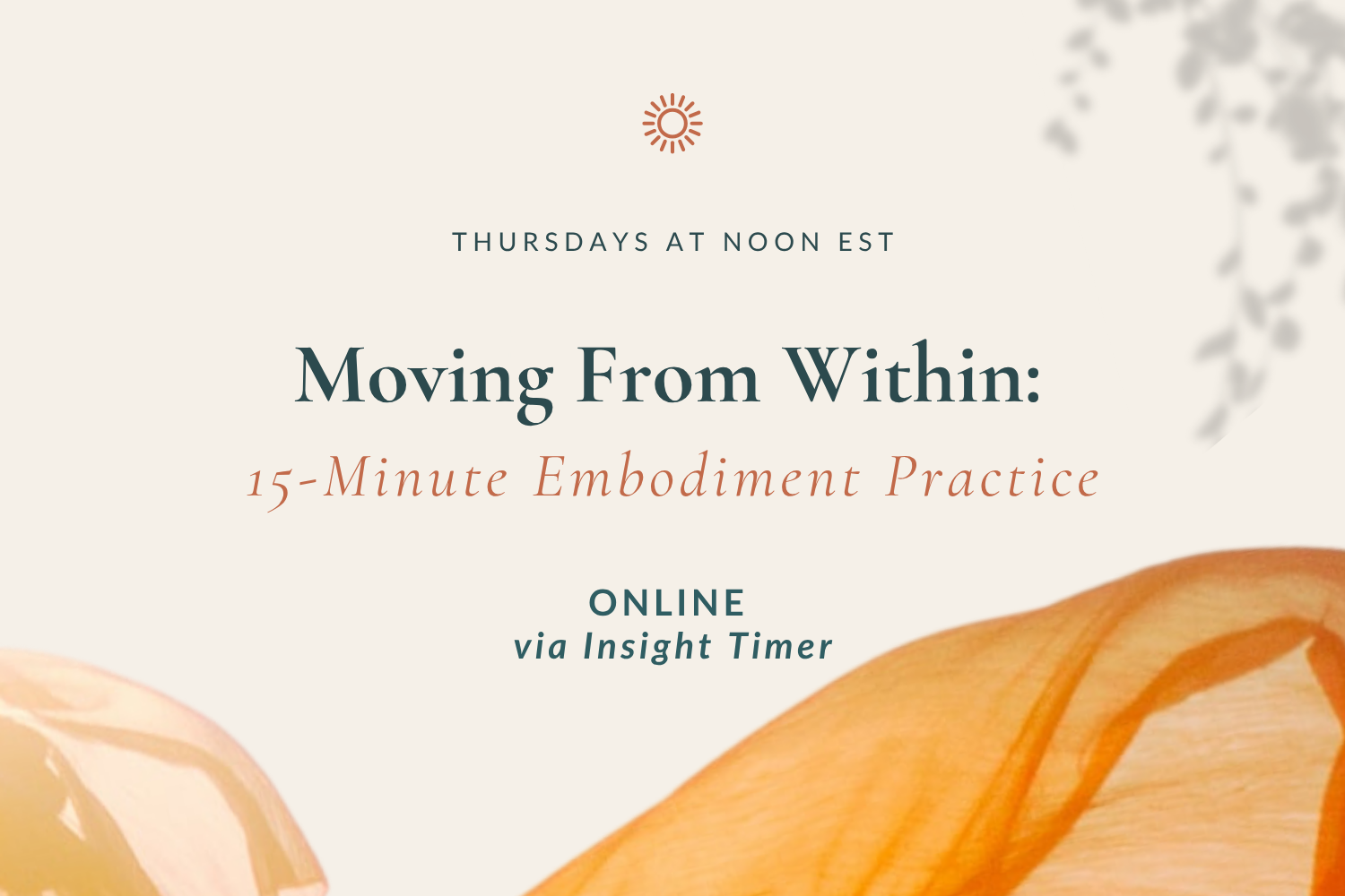 Moving From Within: A 15-Minute Embodiment Practice