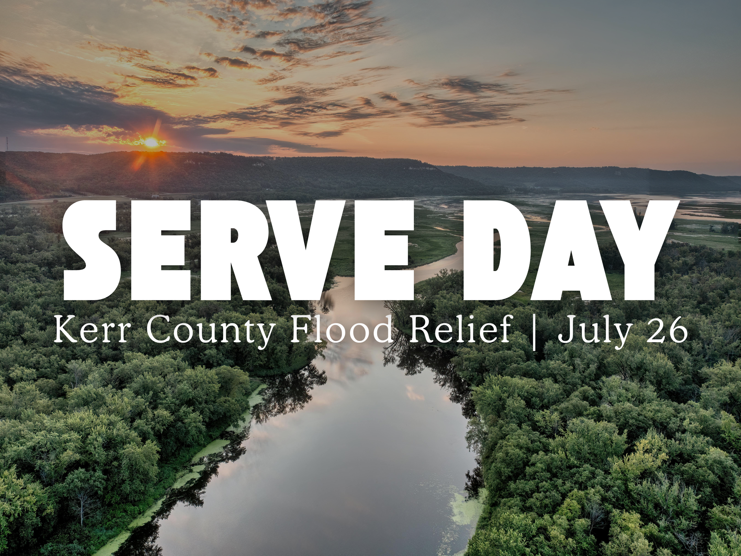 Serve Day- Kerr County Flood Relief