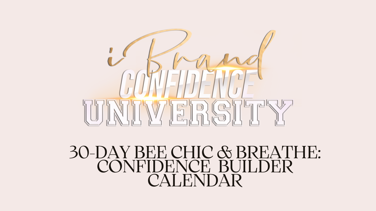 30- Day Bee Chic & Breathe Confidence Calendar .png