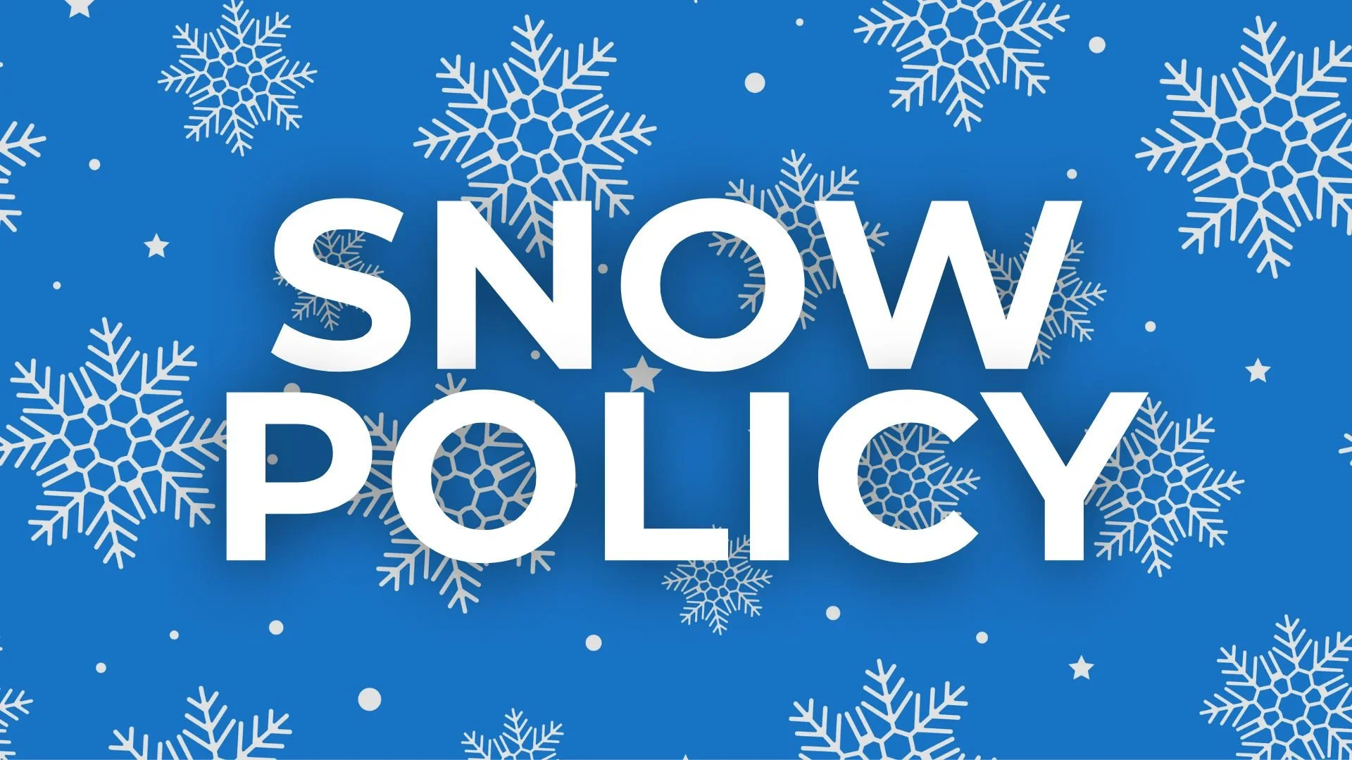 SNOW POLICY — JOURNEY COMMUNITY CHURCH