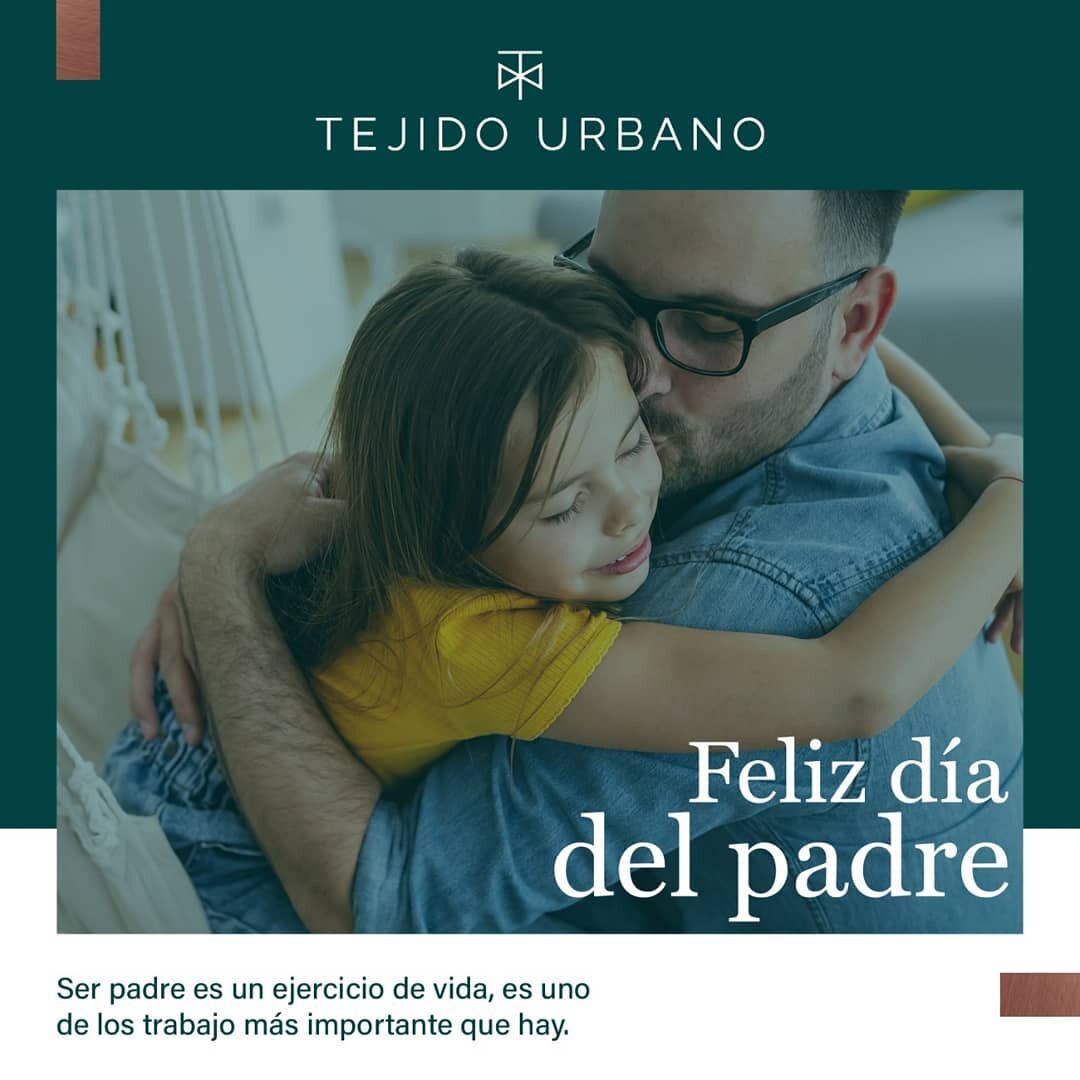 Feliz d&iacute;a a todos los padres que d&iacute;a a d&iacute;a nos ense&ntilde;an el valor de la perseverancia, la dedicaci&oacute;n y el amor por la familia