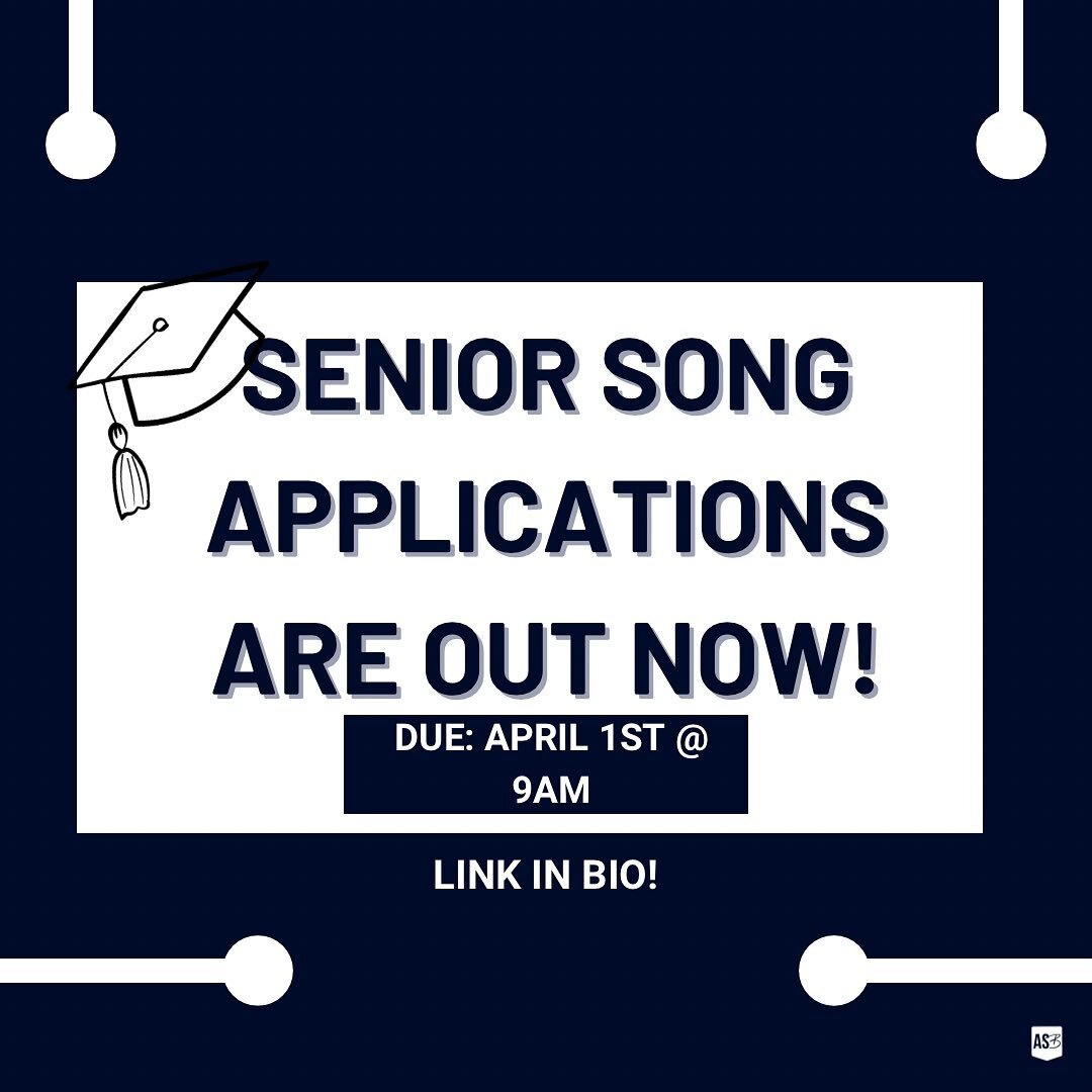 SENIOR SONG APPLICATIONS OUT NOW!