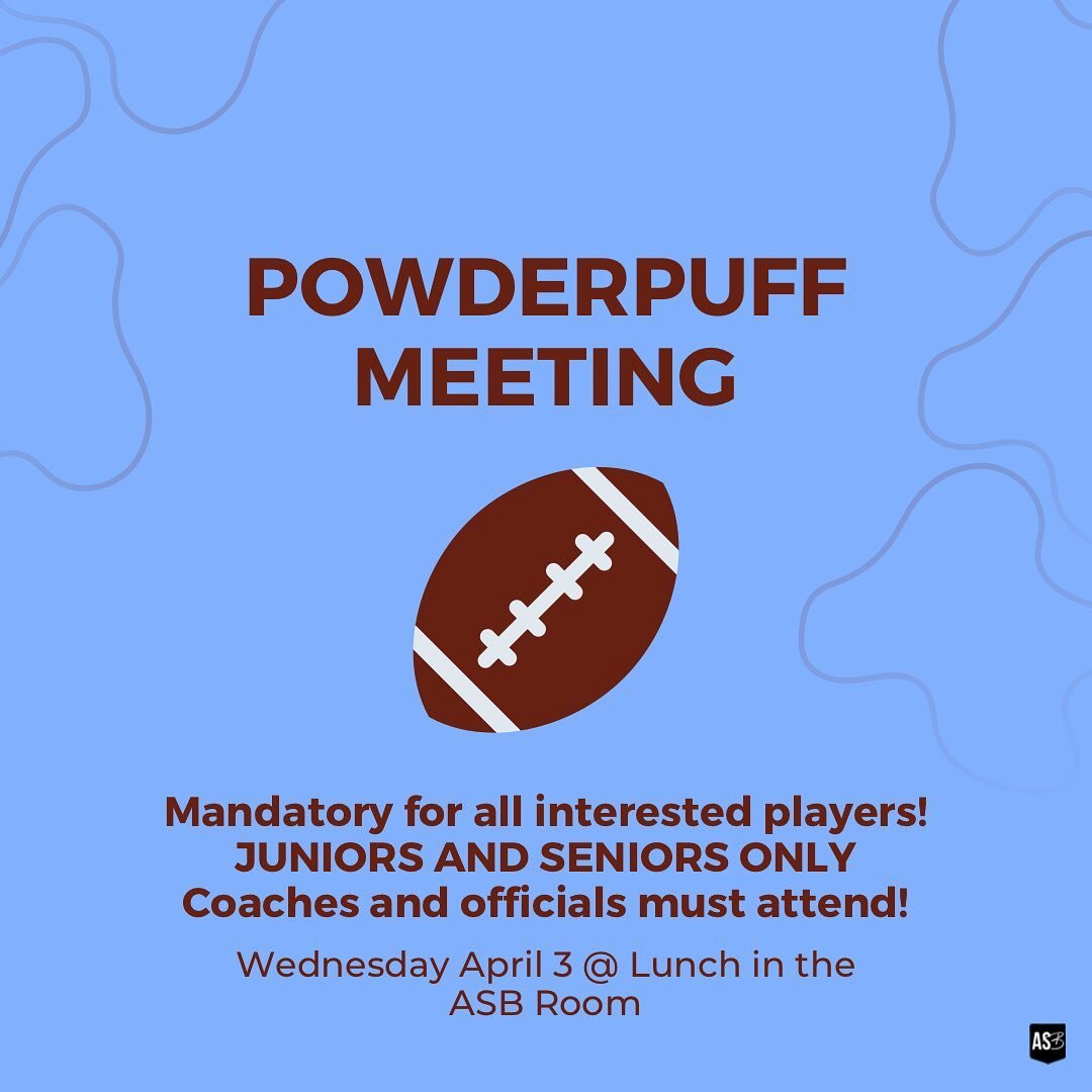 HEY JUNIORS AND SENIORS!! If you&rsquo;re interested in participating in our 2024 powderpuff event please make sure you attended the information meeting Wednesday, April 3rd in the ASB room at lunch! We hope to see you all there!! 💙🤍💙🤍