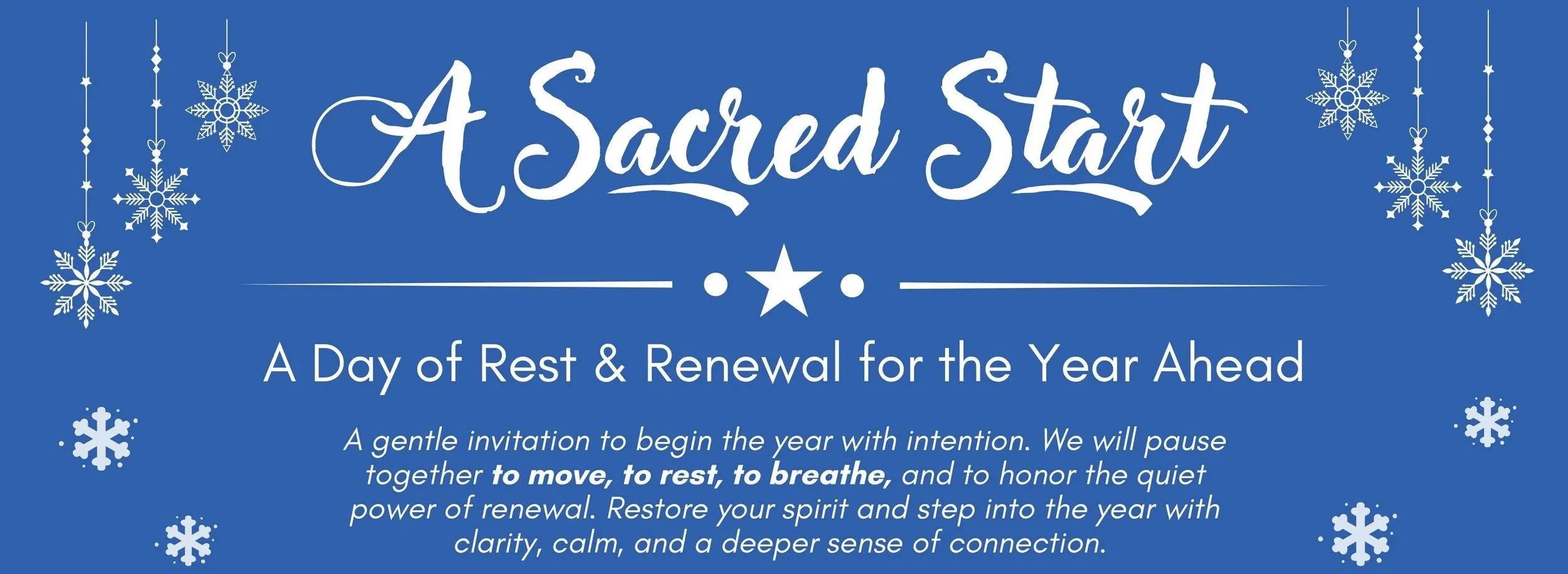A Sacred Start: A day of Rest & Renewal for the Year Ahead