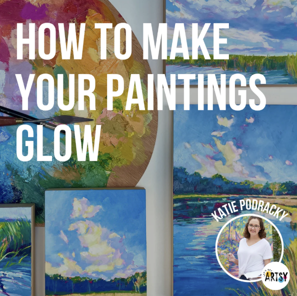 Learn to make your paintings glow with color and light!
