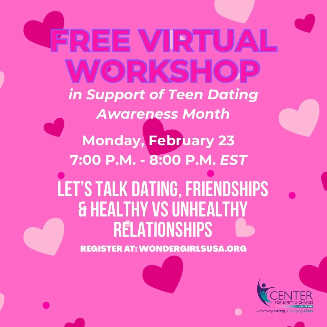 💜 Teen Dating Violence Awareness Month 💜

Dating, friendships, and relationships can be confusing&mdash;especially in middle, high school &amp; college. You don&rsquo;t have to figure it out alone.

Join Wonder Girls and the Center for Safety and C