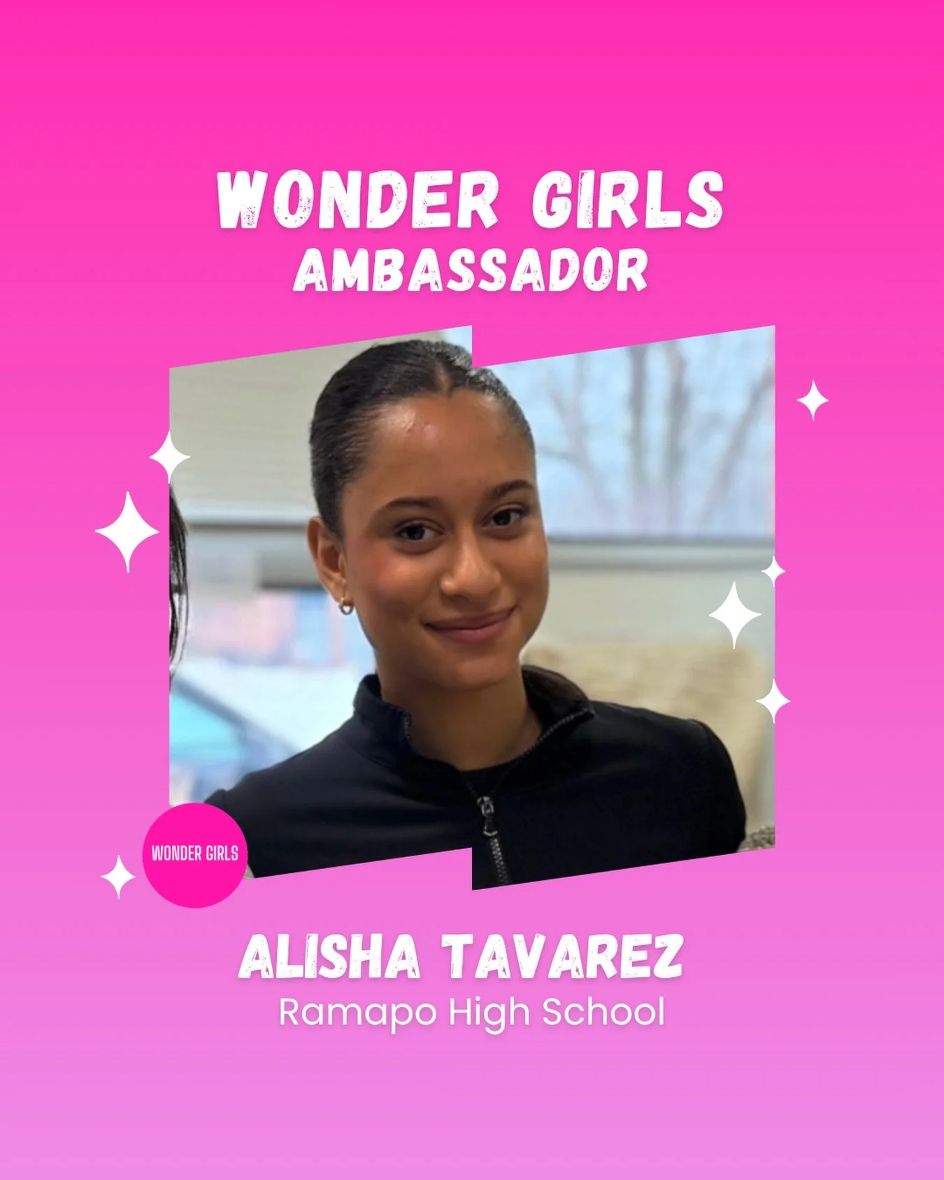 Please join us in welcoming our newest Wonder Girls Ambassador, Alisha Tavarez 💙✨

Alisha is an 11th grader at Ramapo High School and a proud member of the Wonder Girls community. She loves expressing herself, meeting new people, and being part of s