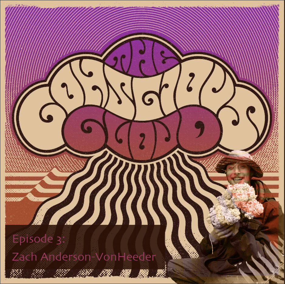 Episode 3: Zach Anderson VonHeeder