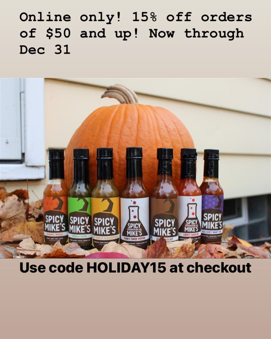 Our first ever website sale! Code HOLIDAY15. Once per customer, going on through Dec 31! 
Also, there is now a waitlist option on the site for the sauces we are sold out of so you can be the first to know when things are back in. 

#sale #smallbusine