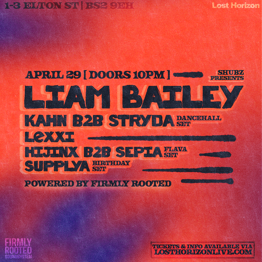 Shubz x Firmly Rooted:Liam Bailey, Kahn b2b Stryda