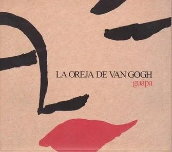 La Oreja de Van Gogh - Guapa (2006).jpg