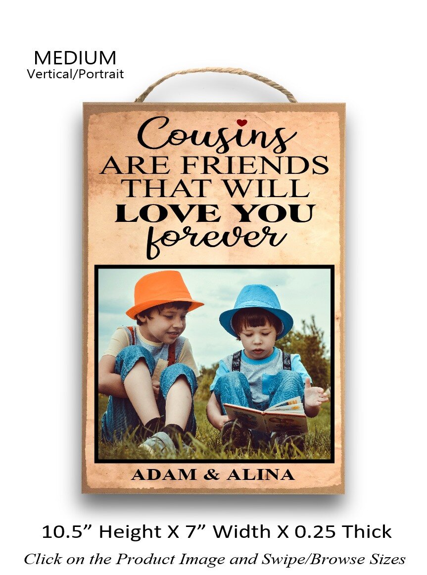 1. Cousins are friends... medium vertical.jpg