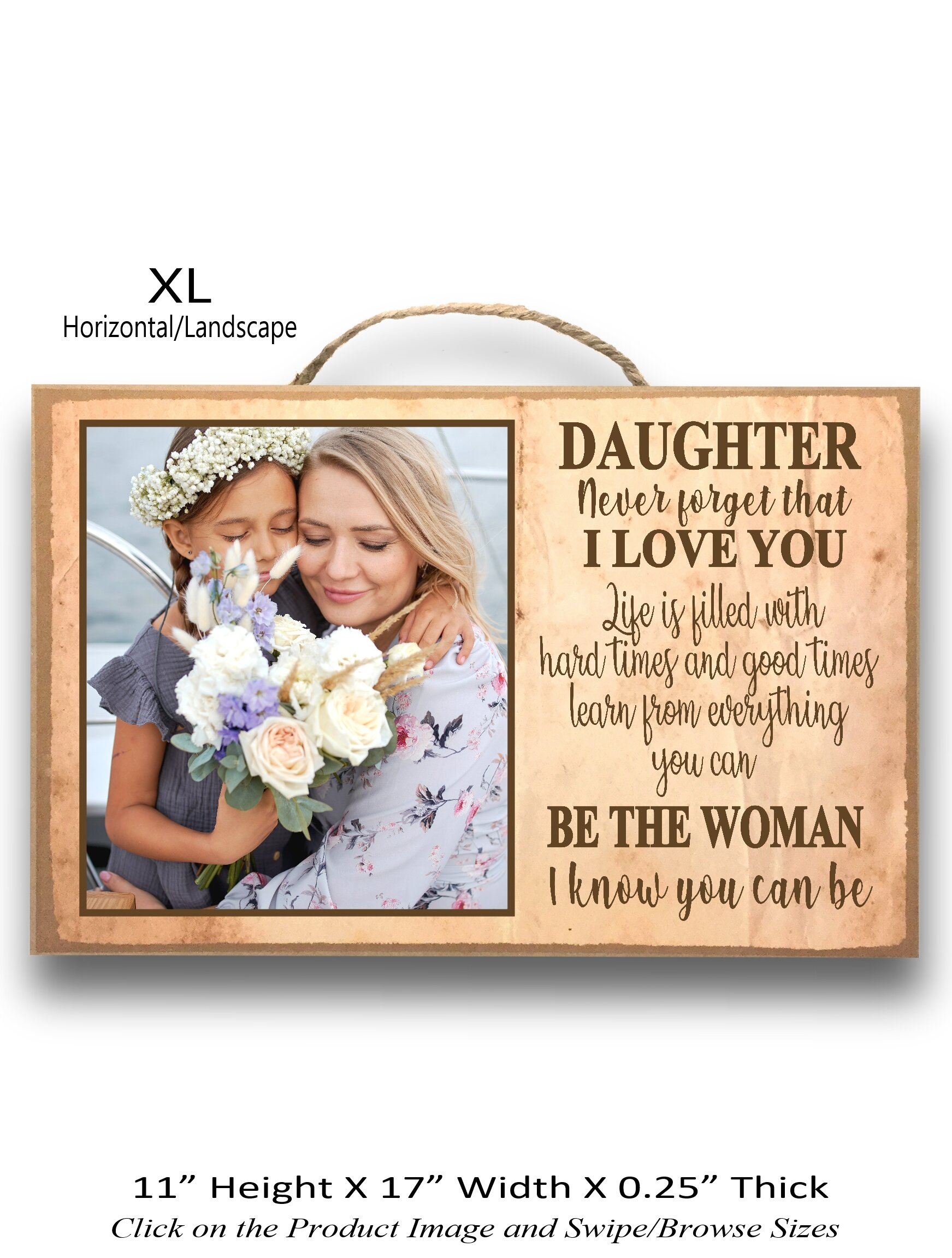 5.Daughter Never Forget that I love you...XL Horizontal.jpg