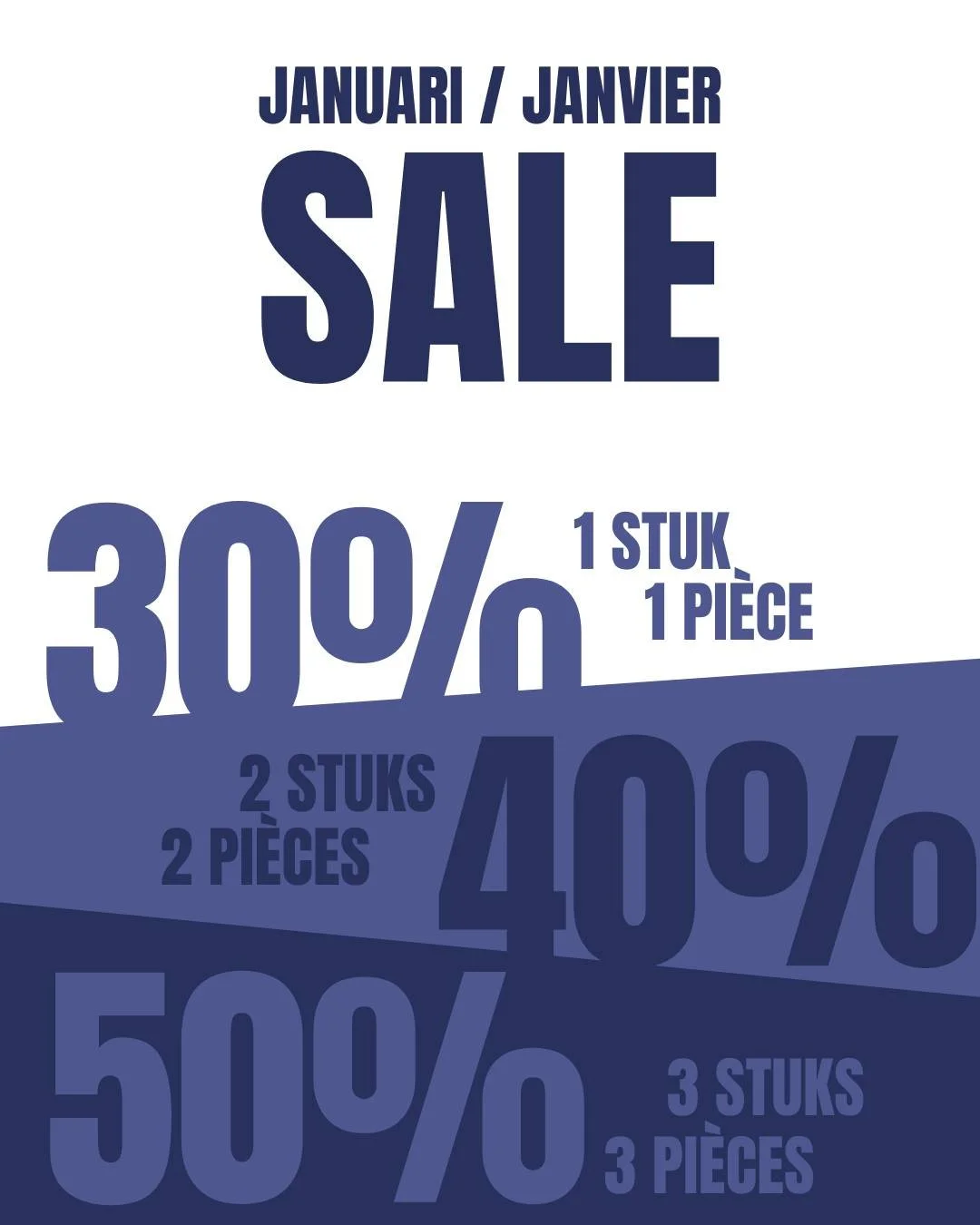 ✨ SALE TIME ✨

Kortingen tot -50%!

💙 1 stuk: -30%
💙 2 stuks: -40%
💙 3 stuks: -50%

OP = OP
--------------------------
✨ SALE TIME ✨

R&eacute;ductions jusqu&rsquo;&agrave; -50% !

💙 1 pi&egrave;ce : -30%
💙 2 pi&egrave;ces : -40%
💙 3 pi&egrave;