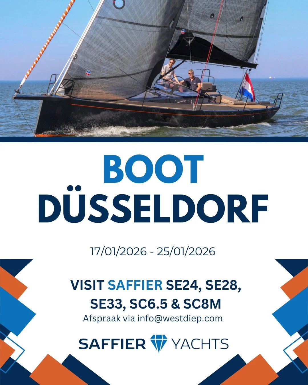 ⛵ 𝗧𝗲𝗮𝗺 𝗪𝗲𝘀𝘁𝗱𝗶𝗲𝗽 𝗼𝗽 𝗕𝗢𝗢𝗧 𝗗&uuml;𝘀𝘀𝗲𝗹𝗱𝗼𝗿𝗳 𝟮𝟬𝟮𝟲! ⛵
Van 17 t/m 25 januari zijn wij aanwezig op &rsquo;s werelds grootste watersportbeurs.

✨ Kom langs en ontdek de Saffier SE24, SE28, SE33, SC6.5 &amp; SC8M
📩 Afspraak make
