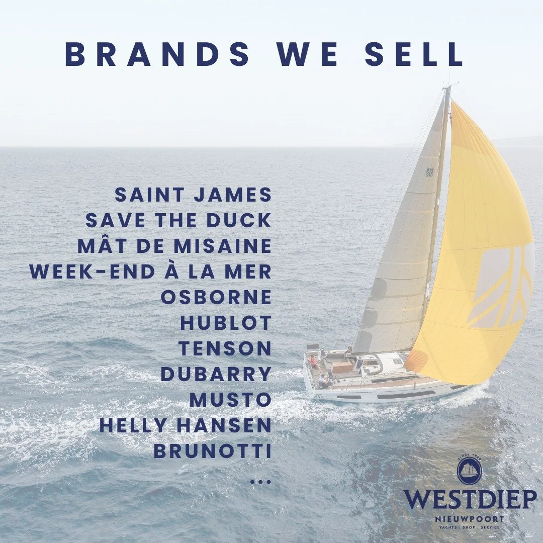 Ontdek onze topmerken zoals Saint James, Helly Hansen, Musto, Dubarry, Hublot &amp; meer bij Westdiep Yachting Center 🌊

📍 Louisweg 2, 8620 Nieuwpoort
📞 058 23 40 61
📧 info@westdiep.com

🕙 Open van woensdag t.e.m. maandag
Tijdens de vakantie: el