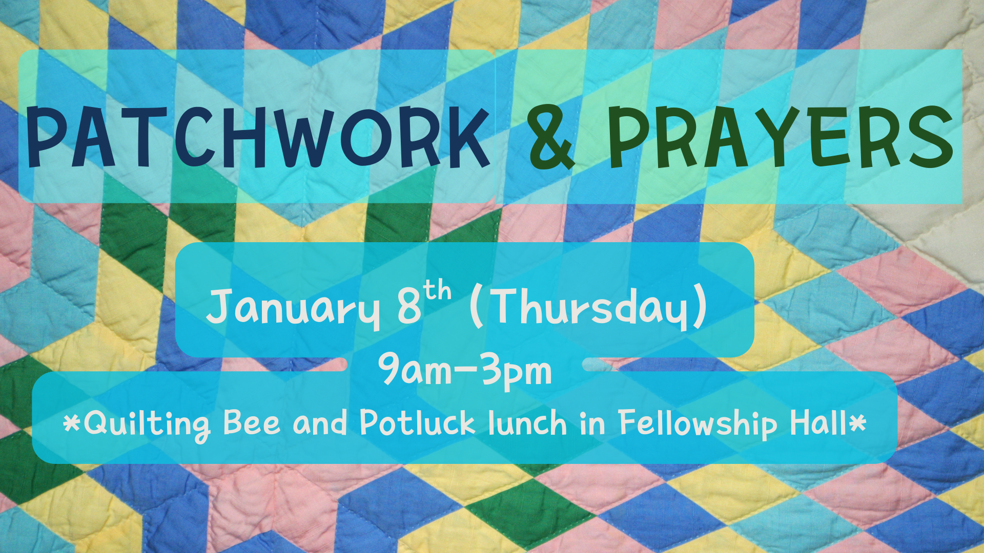 Patchwork + Prayers-JAN2026.png