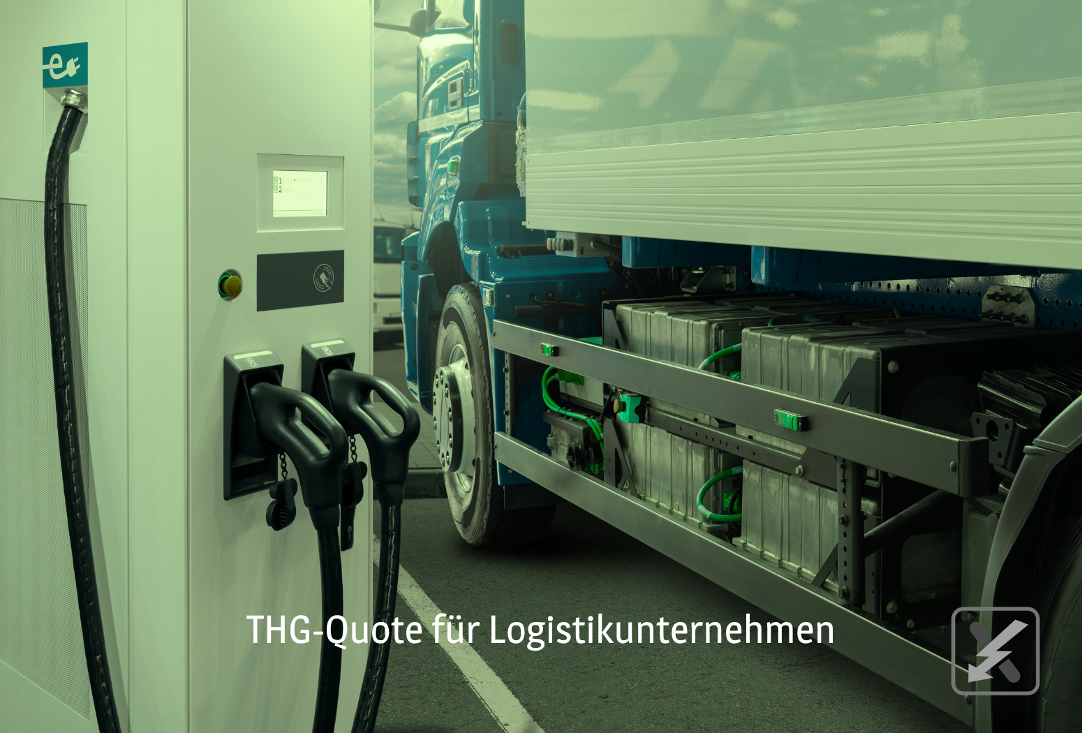 THG-Quote für Logistikunternehmen: Mit E-Lkw und Grünstrom doppelt profitieren