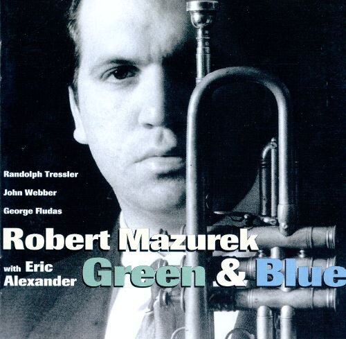 Rob Mazurek -  Green and Blue  (Hep, 1997)