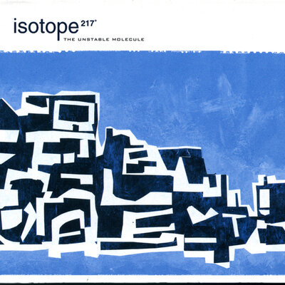 Isotope 217 - The Unstable Molecule (Thrill Jockey, 1997)