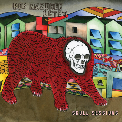 Rob Mazurek Octet -  Skull Sessions  (Cuneiform, 2013)