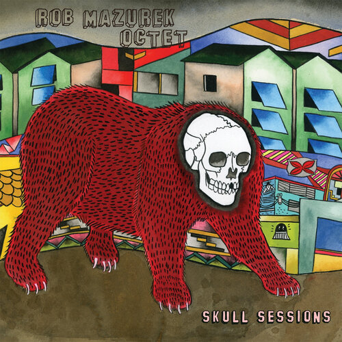 Rob Mazurek Octet - Skull Sessions (Cuneiform, 2013)