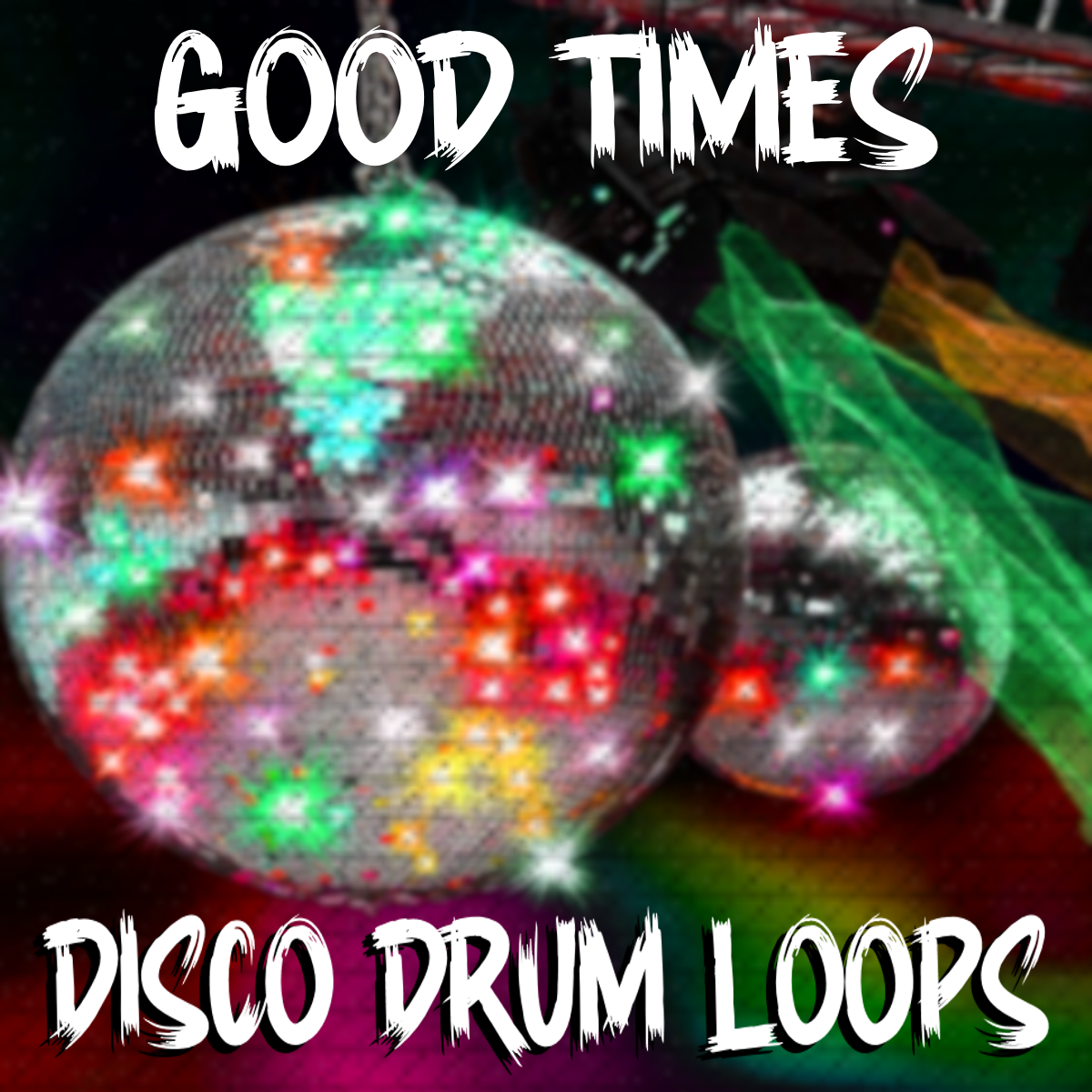 GOOD TIMES DISCO Drum Loops