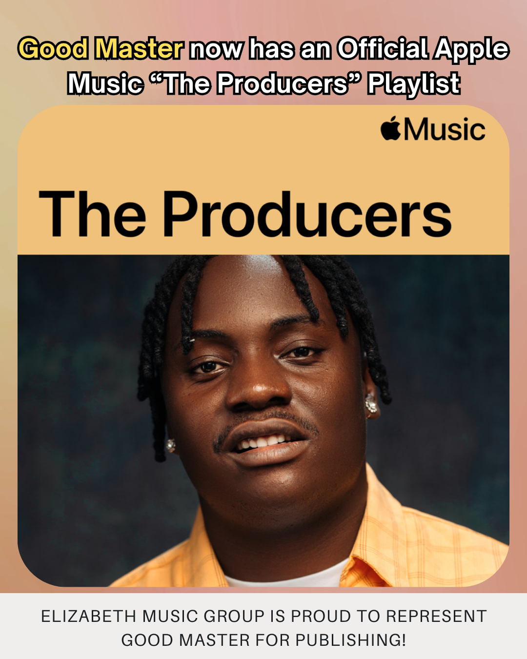 Good Master Receives Official Apple Music Producers Series Playlist