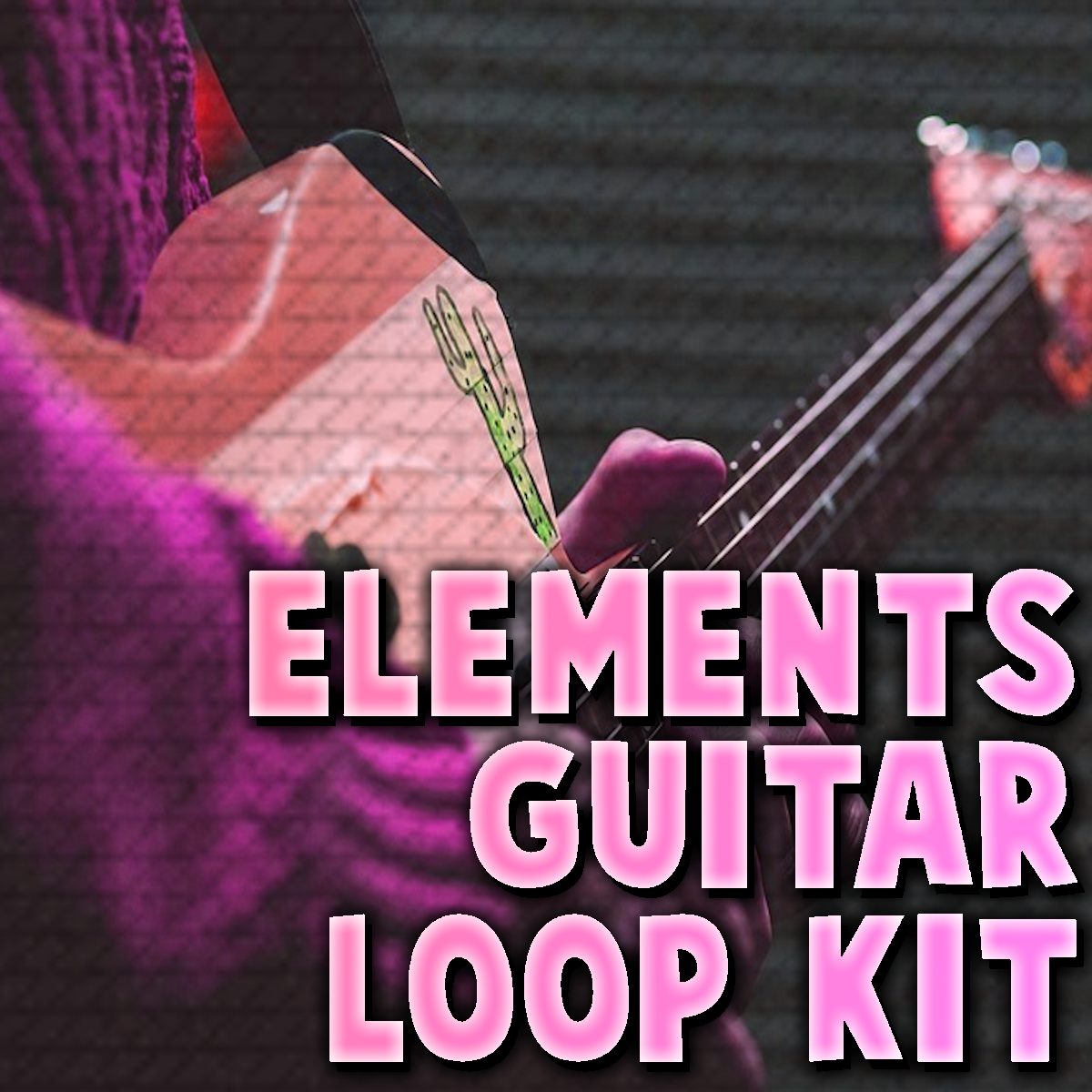 ELEMENTS GUITAR Loop Kit