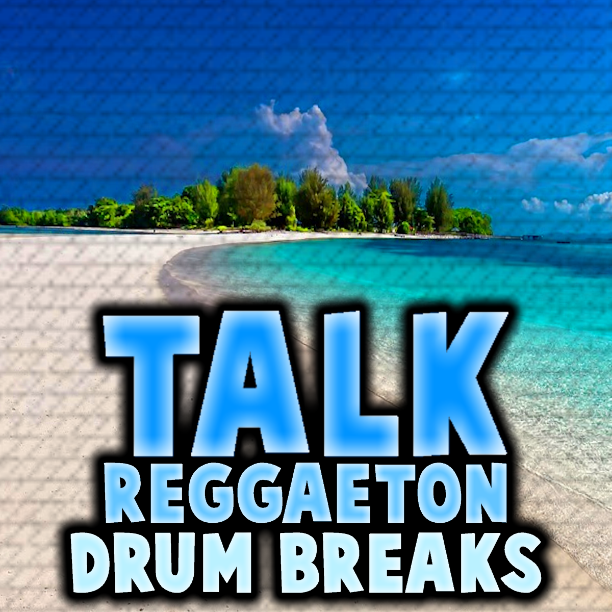 TalkReggaetonDrumBreaks.png