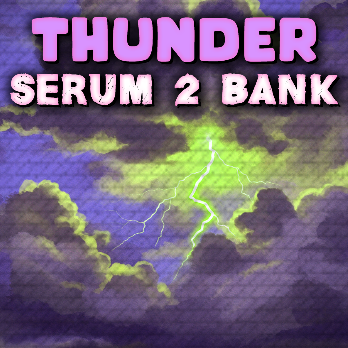 THUNDER Serum 2 Bank