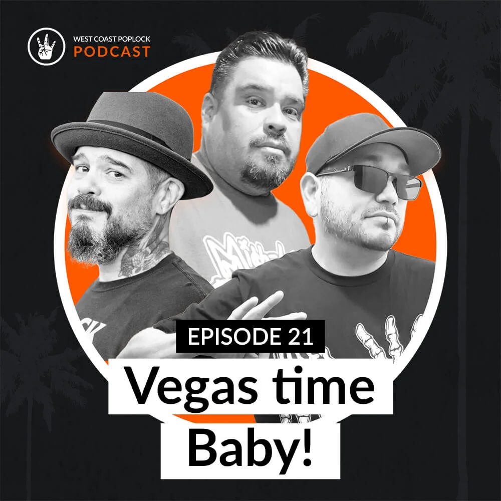 EP#021 Vegas time Baby!