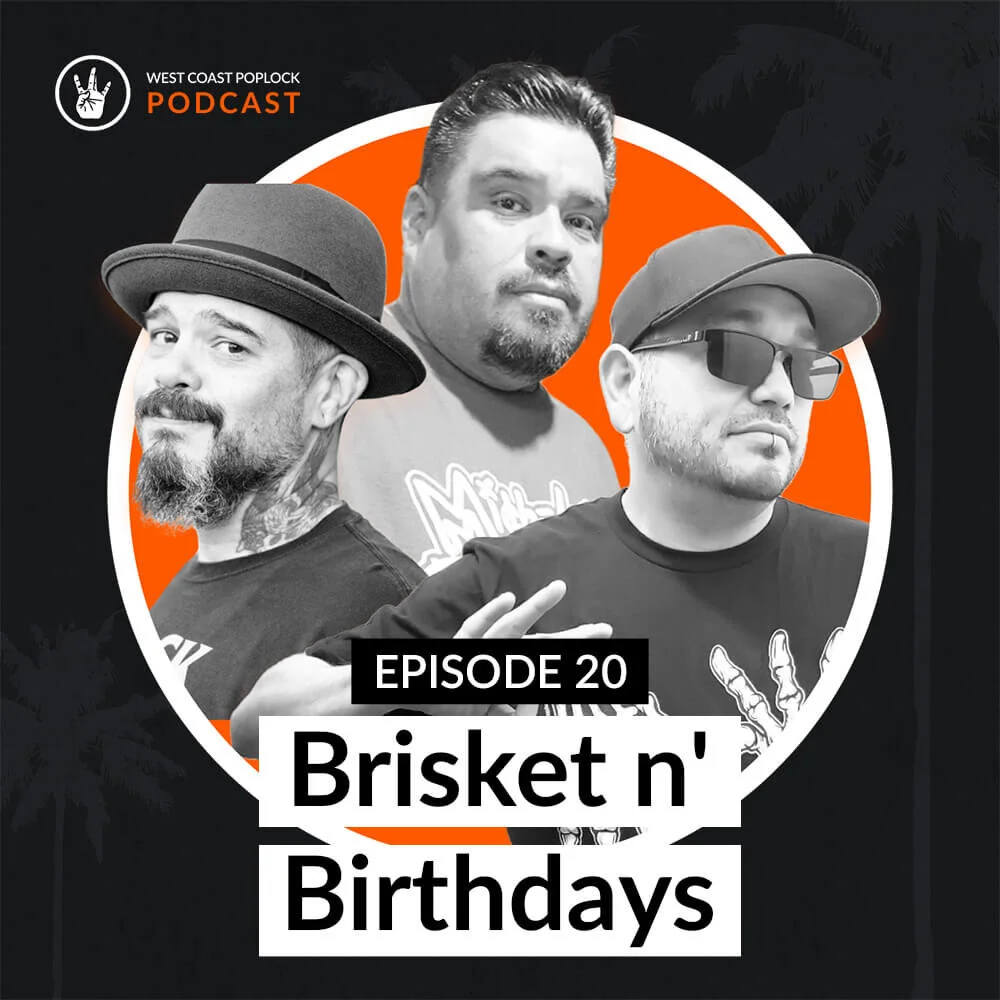 EP#020 Brisket n' Birthdays