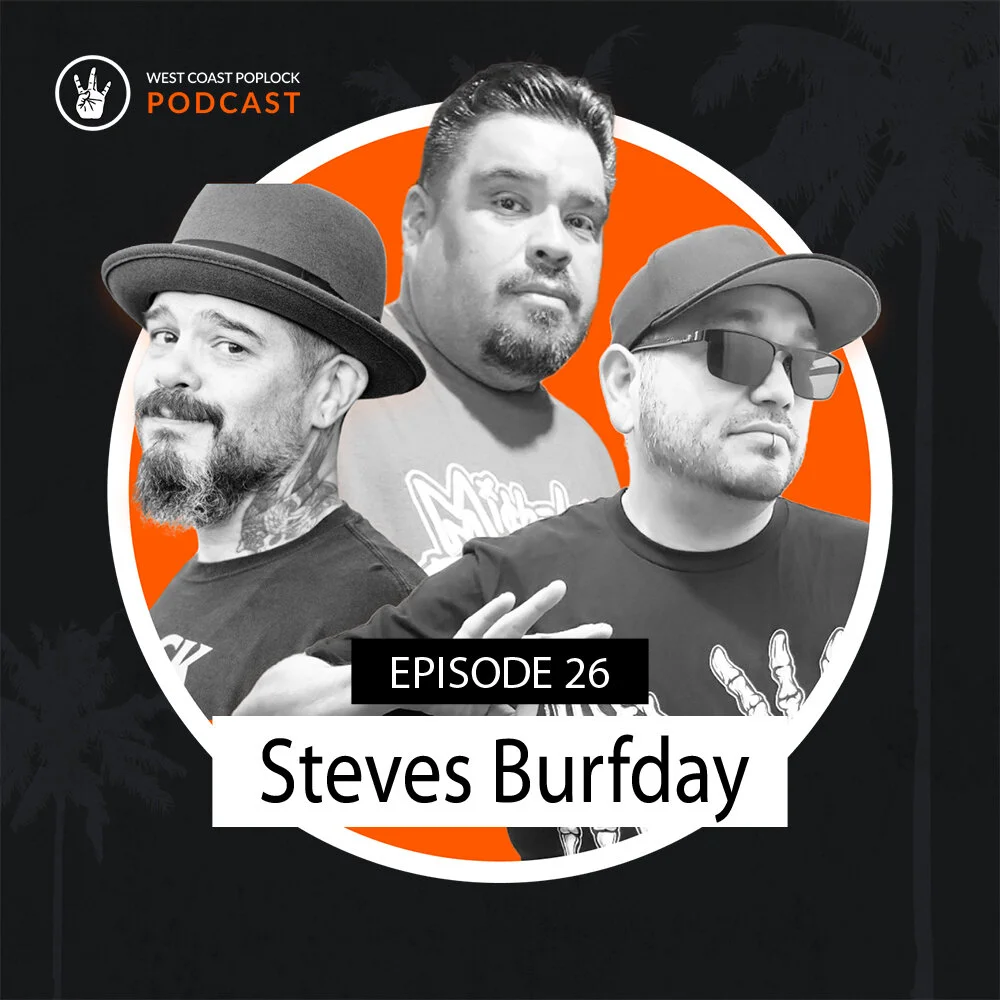 EP#026 Steves Burfday