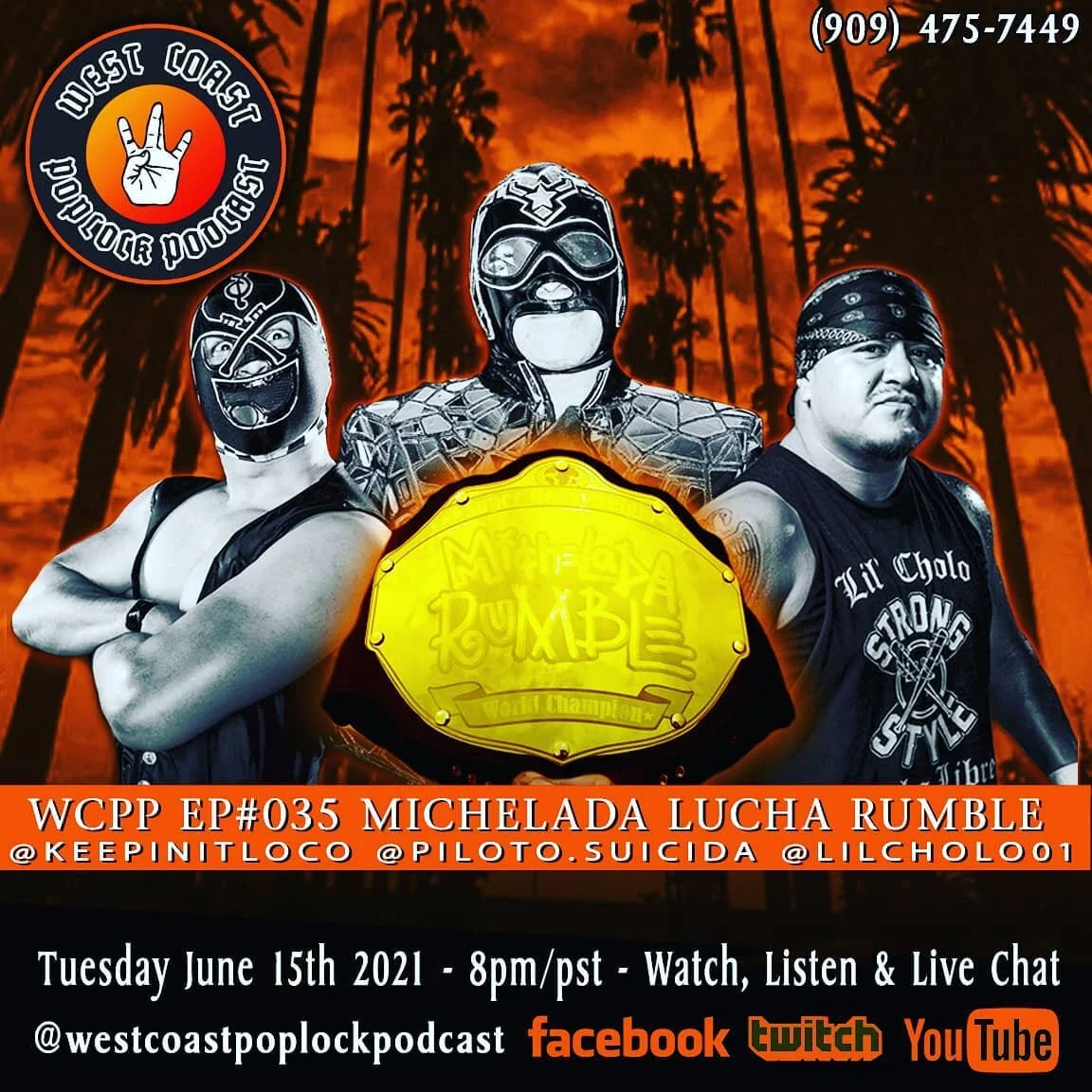 EP#036 Michelada Lucha Rumble