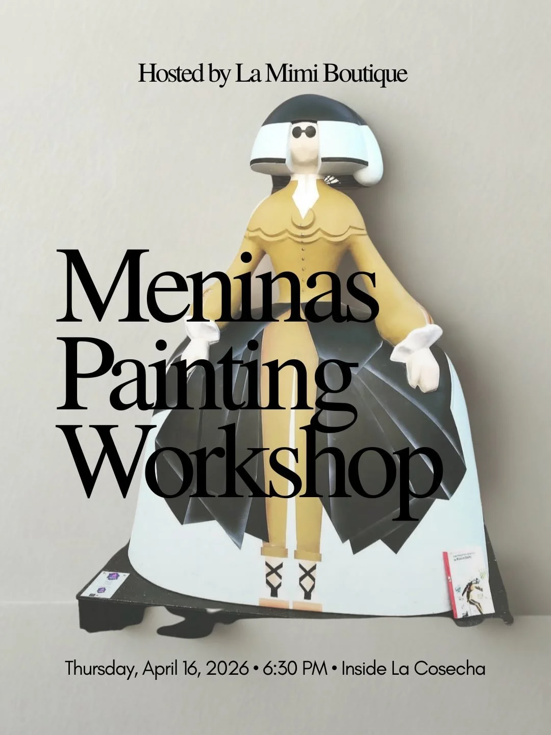 Join Marielle founder of @lamimiboutique on 4/16 and create your own bold, colorful Menina 🎨

A Menina is a stylized female figure that comes from Spanish art, inspired by the figures in Las Meninas, and has become a meaningful cultural symbol, espe