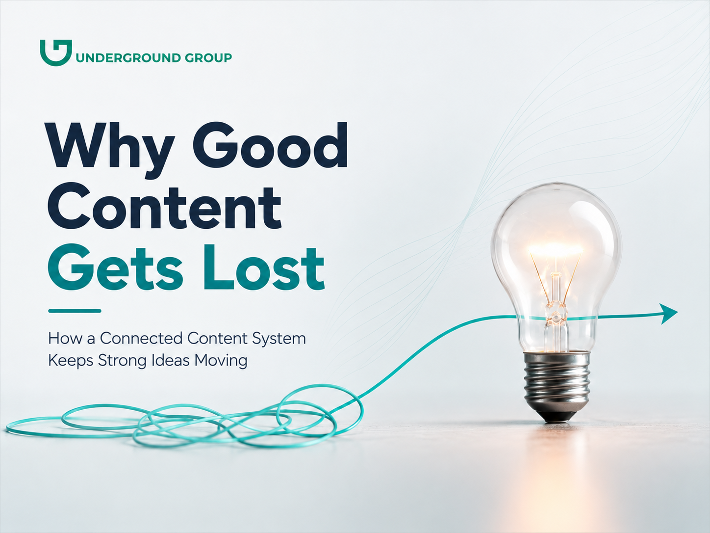 Why Good Content Keeps Getting Lost: How a Connected Content System Keeps Ideas Moving