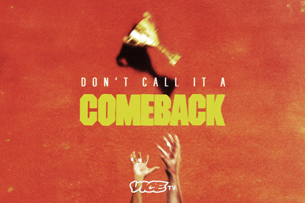 Don't Call it a Comeback