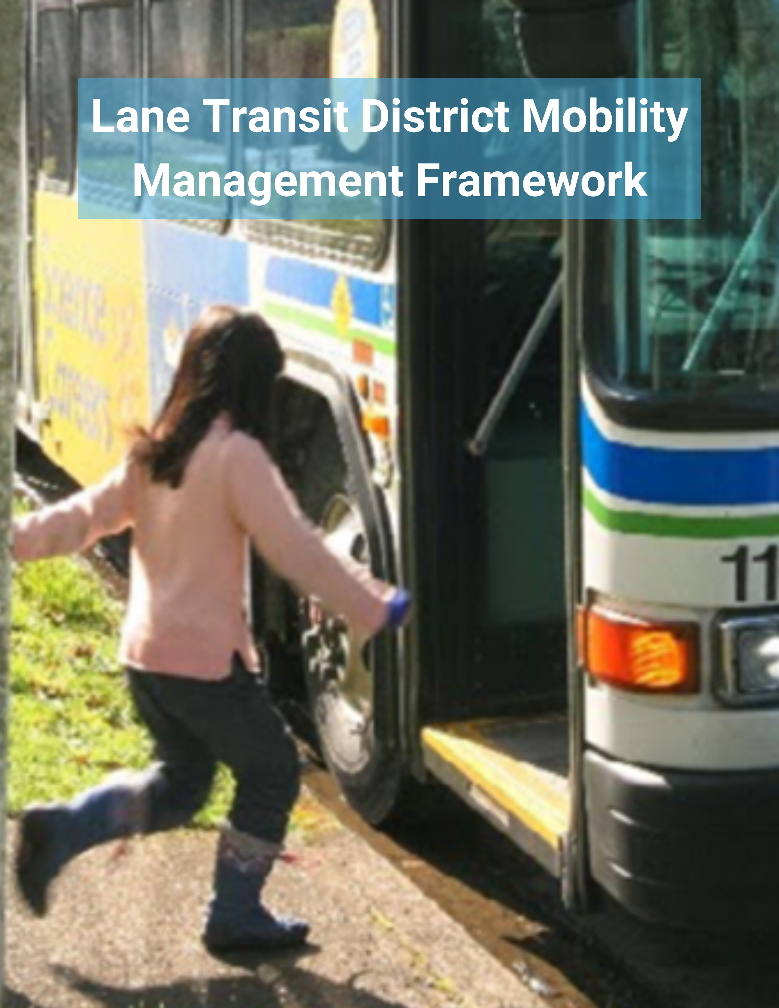 Lane Transit District Mobility Management Framework