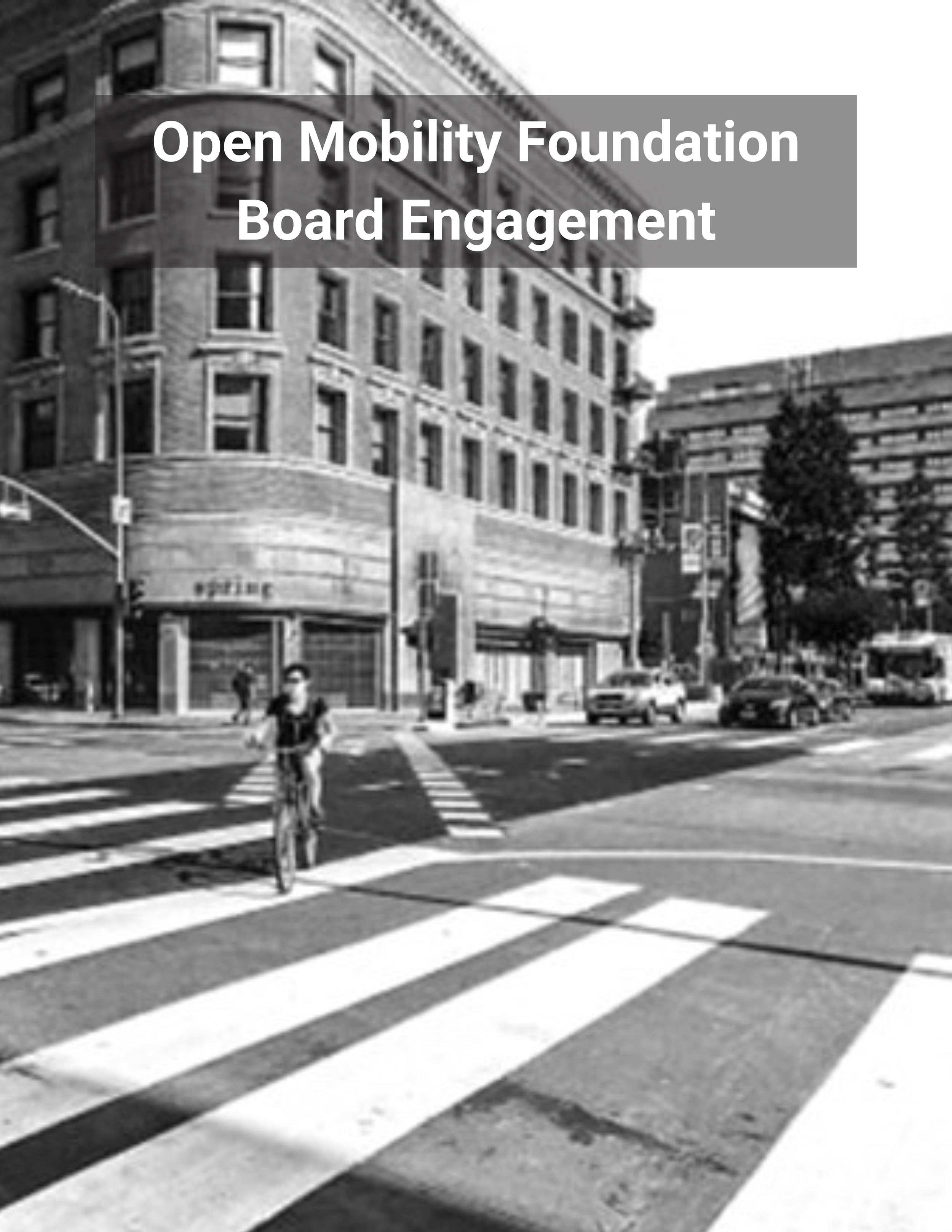 Open Mobility Foundation Board Engagement