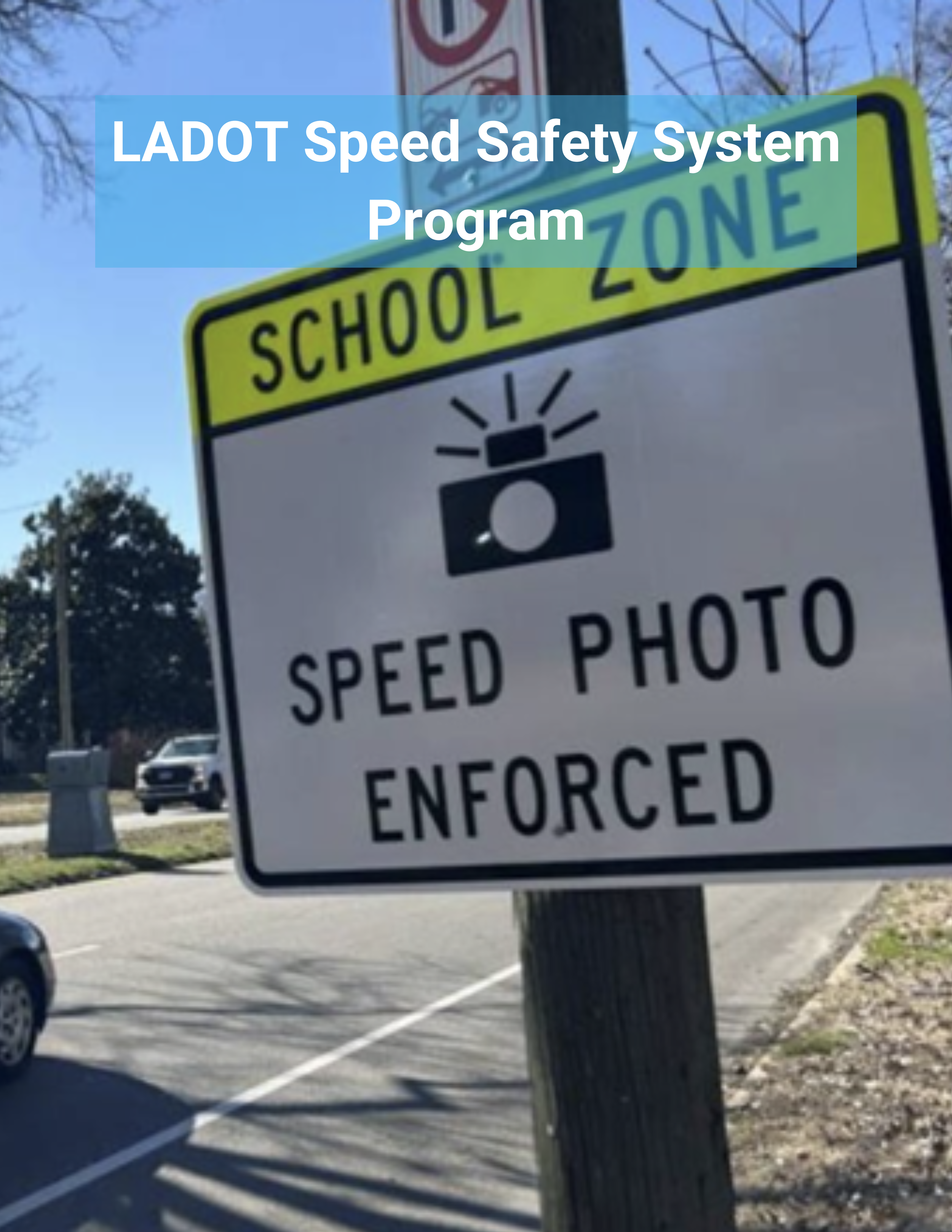 LADOT Speed Safety System Program