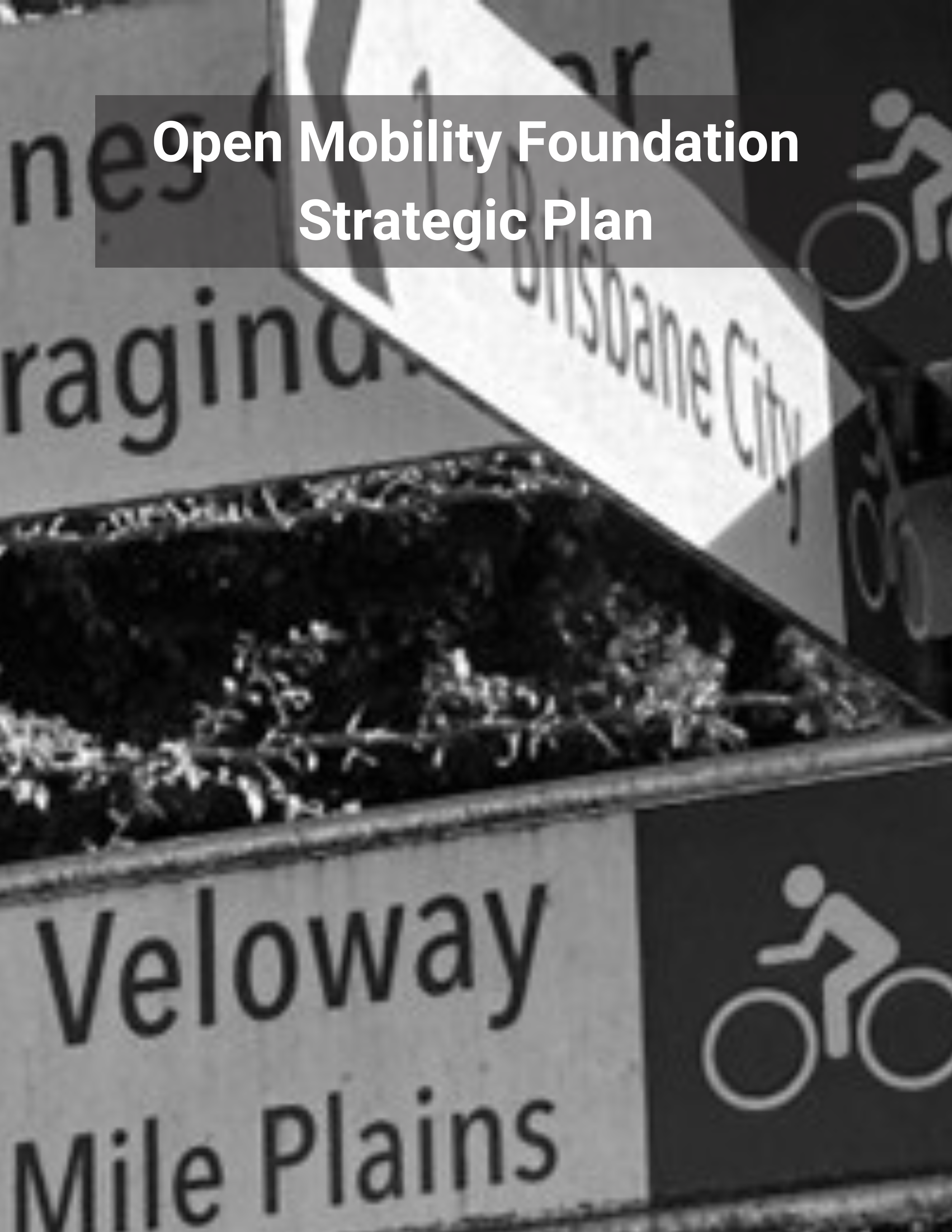 Open Mobility Foundation Strategic Plan