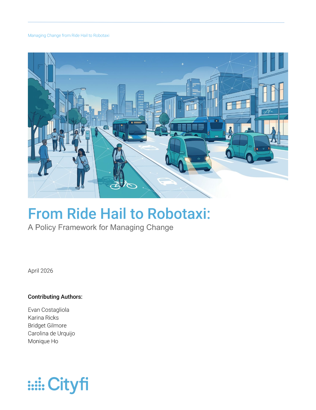 Policy Concepts of Ride Hail to Robotaxi Transition
