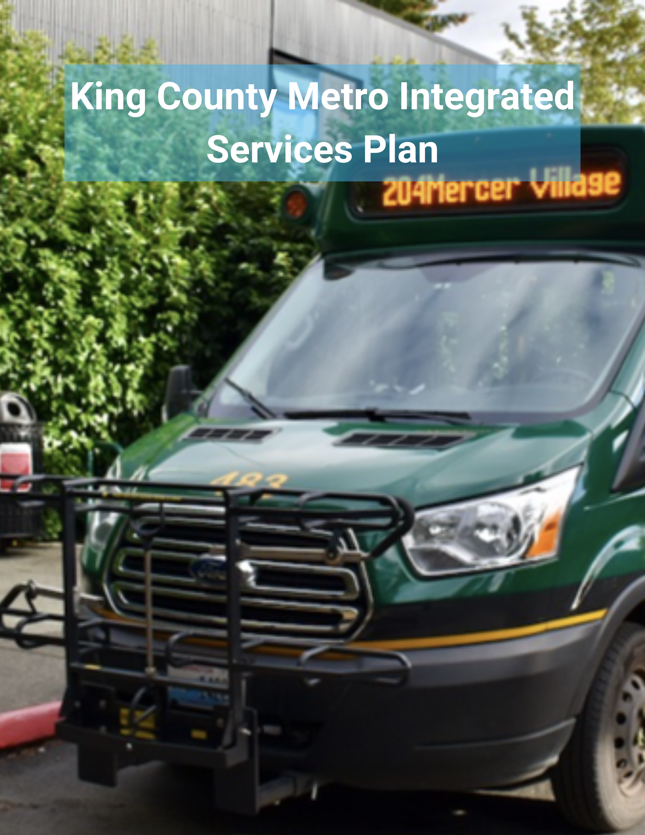 King County Metro Integrated Services Plan