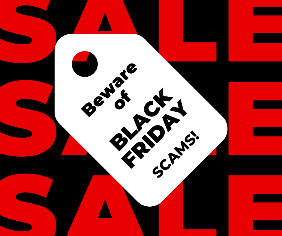 Black Friday/ Cyber Monday Scams &amp; How to Avoid Them