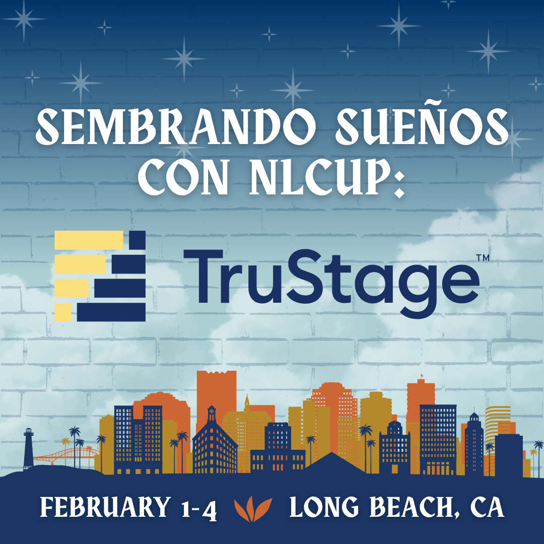 Sembrando Sueños con NLCUP: TruStage