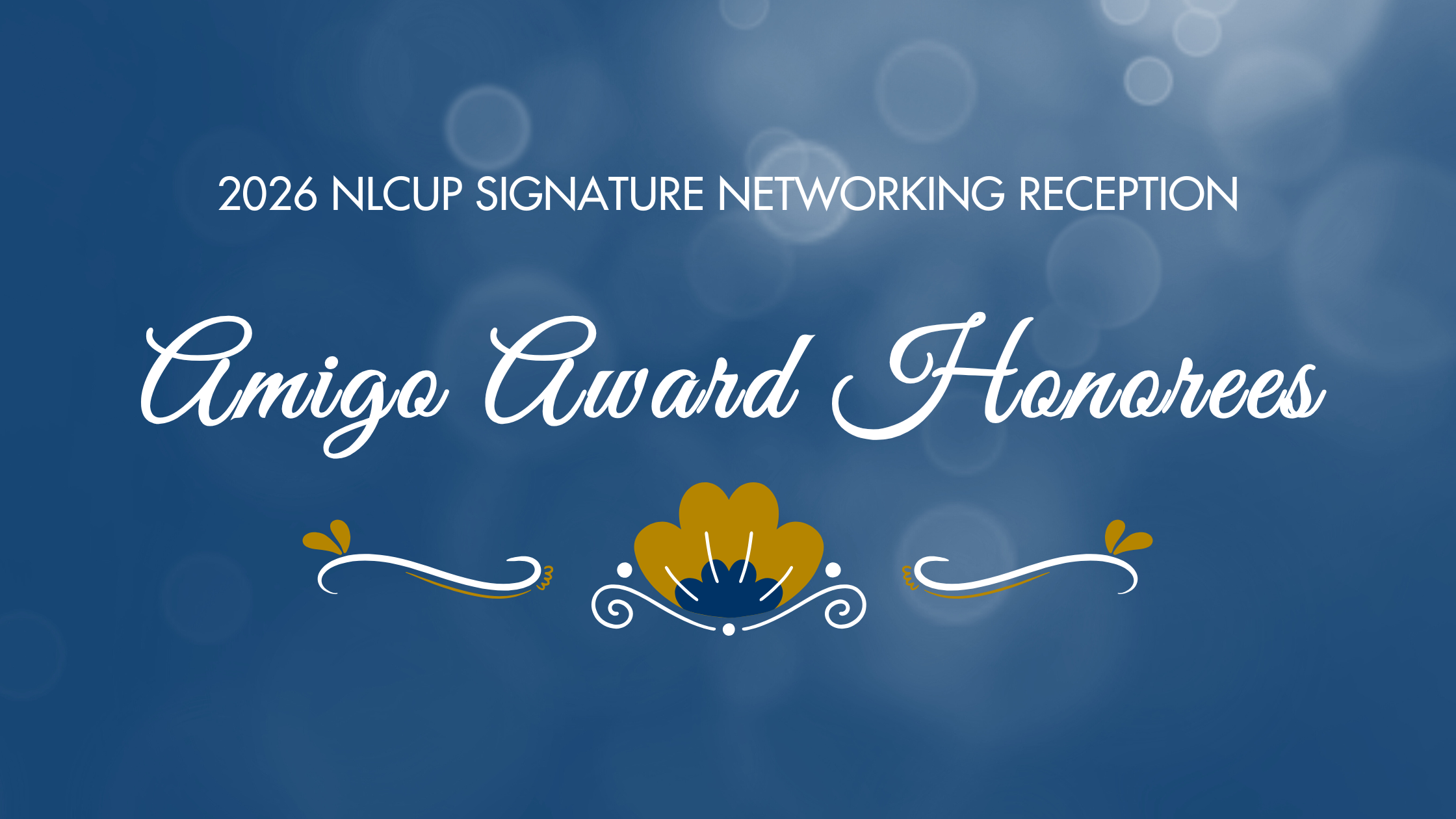 NLCUP unveils 2026 Amigo Award honorees to be recognized at signature networking reception