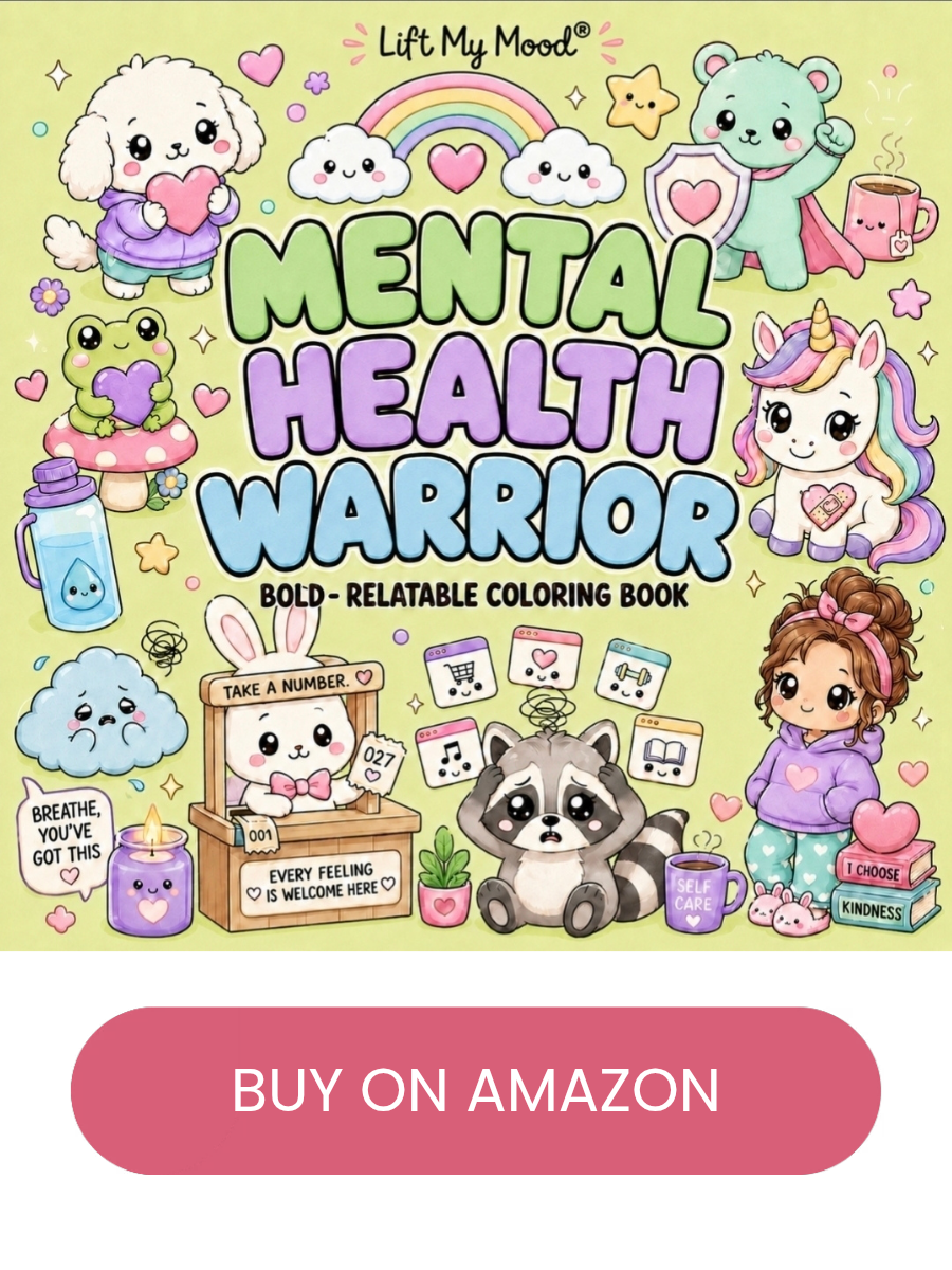 Mental Health Warrior Coloring Book by Lift My Mood